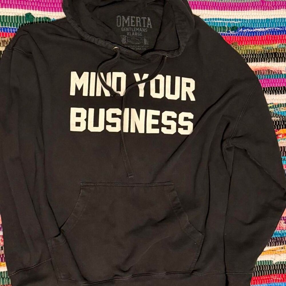 Omerta "Mind Your Business" Hoodie